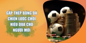 gấp thếp bóng đá